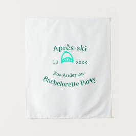 Après-ski bachelorette party turquoise hat name da wandteppich