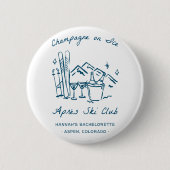 Après Ski Champagne on Ice Winter Bach Party Button (Vorderseite)