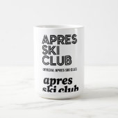Apres Ski Club Coffee Mug – Winter Ski Lover Gift Verwandlungstasse (Zentrum)