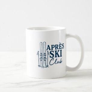 Apres Ski Club Wintersport Skifahren  Kaffeetasse