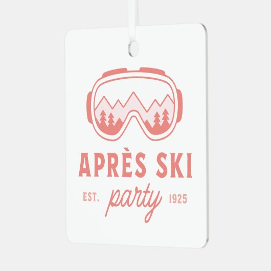 Apres ski girls party pink aesthetic ornament aus metall (Vorderseite links)