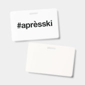 APRES SKI Hashtag Ausweis (Vorder- & Rückseite)