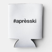 APRES SKI Hashtag Dosenkühler (Vorderseite)