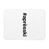 APRES SKI Hashtag Magnet (Horizontal)