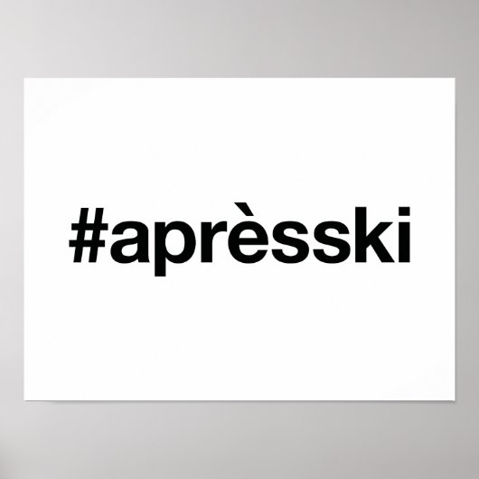 APRES SKI Hashtag Poster (Vorne)
