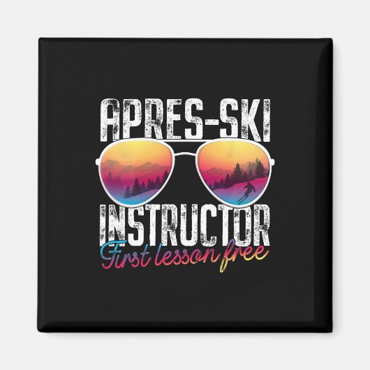 Apres Ski Instructor Erste Lektion Freier Skifahre Magnet (Vorne)