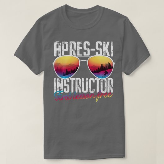 Apres Ski Instructor First Lesson Free Funny Skiin T-Shirt (Design vorne)