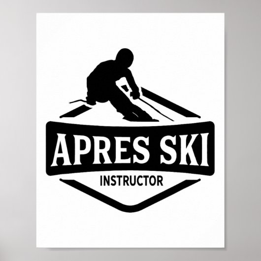 Apres Ski Instructor Party Afterski Skifahrer Poster (Vorne)