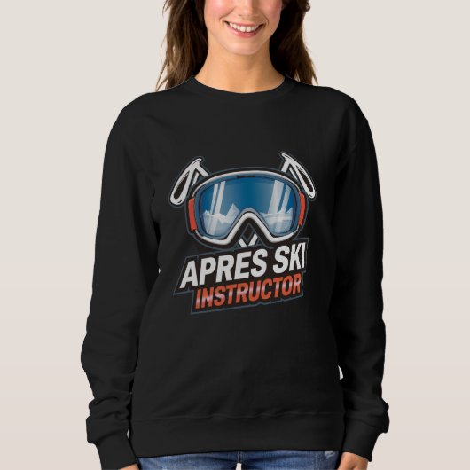 Apres Ski Instructor Skidesign Sweatshirt (Vorderseite)