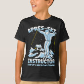 Apres Ski Instructor Skiing _1 T-Shirt (Vorderseite)
