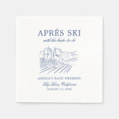 Après Ski mit der Braut zum Bach Weekend Serviette (Vorderseite)