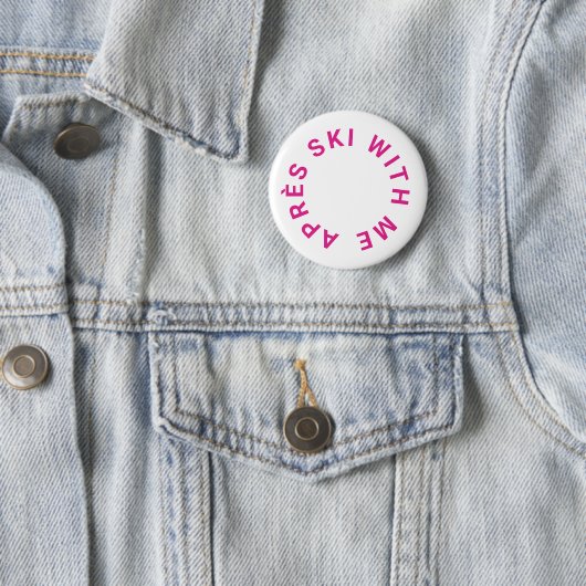Après Ski mit meinem heiß rosa Junggeselinnen-Absc Button (Beispiel)