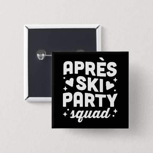 Apres Ski Party Gruppe lustige Freunde passend Button (Vorne & Hinten)