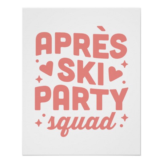 Après-Ski-Party Mädchen Gruppe rosa Ästhetik Poster (Vorderseite)