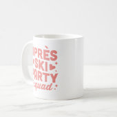 Après-Ski-Party-Mädchen-Trupp rosa Ästhetik Kaffeetasse (Vorderseite Links)