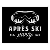 Apres ski party mountain cabin winter snow trip poster (Vorderseite)