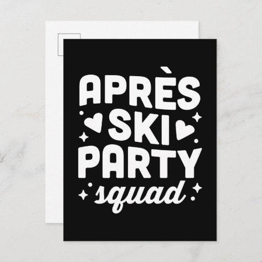 Apres ski party squad black and white einladungspostkarte (Vorne/Hinten)