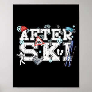 Après-Ski-Partys den ganzen Tag Skifahren auf den  Poster