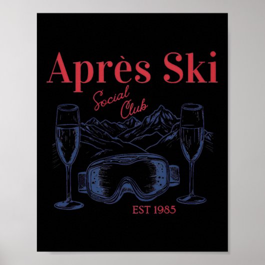 Apres Ski Social Club Drinks Party Frauen Winter Poster (Vorne)