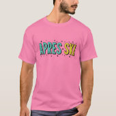 Apres Ski T-Shirt (Vorderseite)