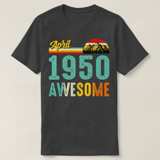 April 1950 Geburtstagsgeschenk Shirt Vintag April (Design vorne)