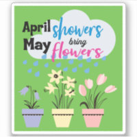 APRIL DUSCHEN BRING MAY BLUME - Rainy Redewendunge