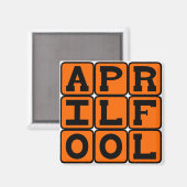 April Fool Magnet (Vorderseite/Rückseite)