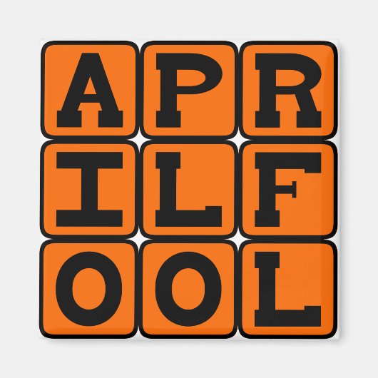 April Fool Magnet (Vorne)