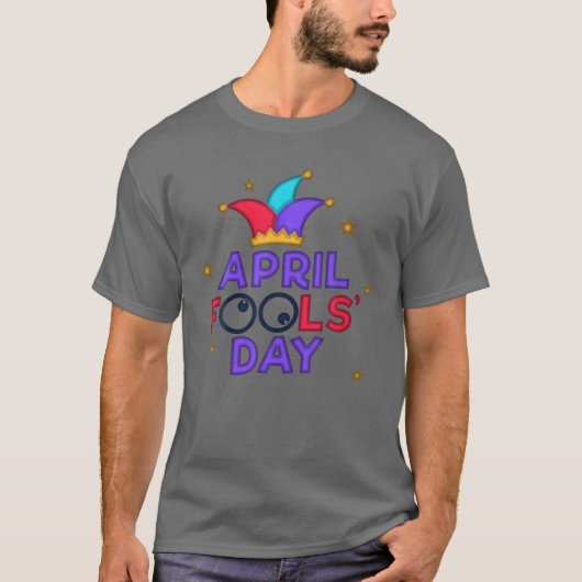 April Fool's Day 1 April Fool's Day 2022 Funny T-Shirt (Vorderseite)