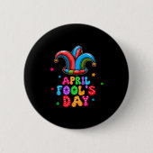April Fool's Day April 1st Prank Joke Funny Gift Button (Vorderseite)