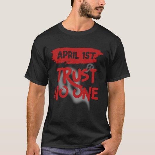 April Fools Day Outfit April 1st Prank April Fool T-Shirt (Vorderseite)