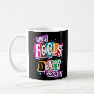 April Fools Day Pranks Kit 1. April Jokes Kids Ad Kaffeetasse