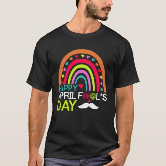 April Fools Day Rainbow Mustache Happy April Fools T-Shirt (Vorderseite)