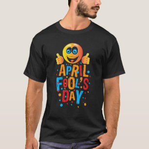 April Fools Day Smiley, 1. April Joke Pranks T-Shirt