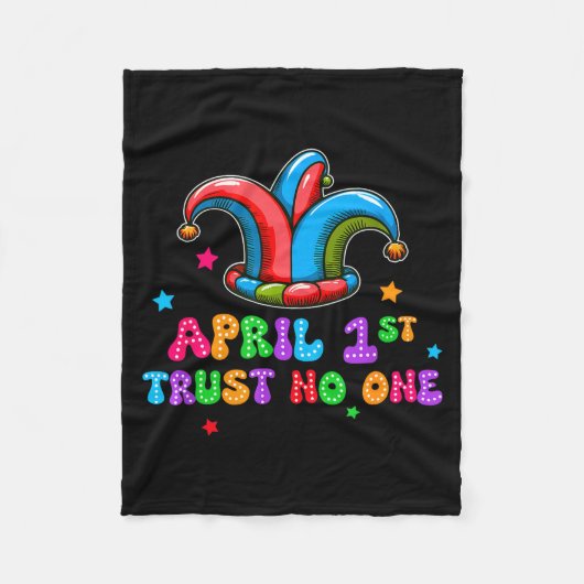 April Fool's Day Trust April 1st Prank Joke Gift  Fleecedecke (Vorderseite)