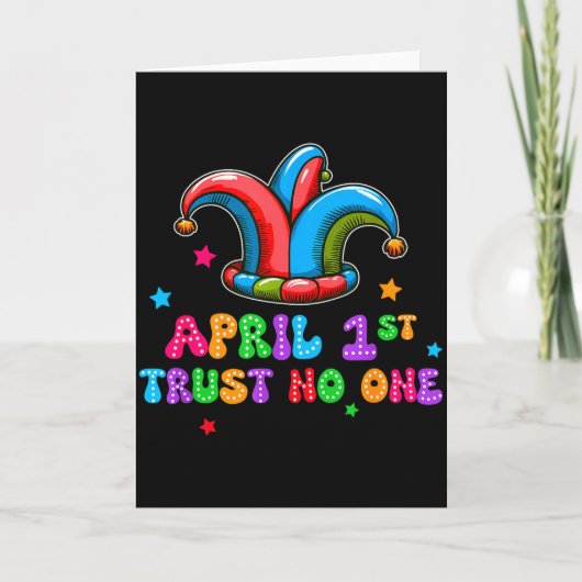 April Fool's Day Trust April 1st Prank Joke Gift  Karte (Vorderseite)