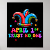 April Fool's Day Trust April 1st Prank Joke Gift Poster (Vorne)