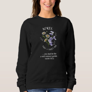APRIL Geburtsmonat Blume Christlich Sweatshirt