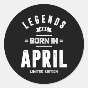 April Geburtstagsgeschenke Legenden sind im April Runder Aufkleber