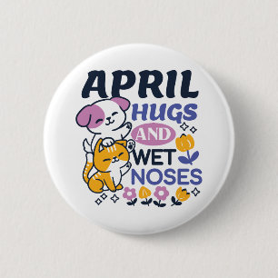 April Hugs und Nassnasen - Niedliche Hunde und Kat Button