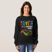 April is National Autism Awareness Month  Autism A Sweatshirt (Vorne ganz)