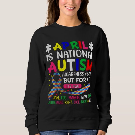 April is National Autism Awareness Month Sweatshirt (Vorderseite)
