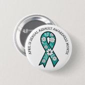 April is Sexual Assault Awareness Month | Teal Button (Vorne & Hinten)