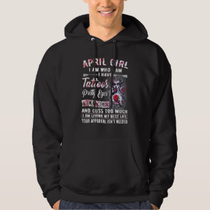 April Mädchen Ich bin, ich bin ich habe Tattoos Hü Hoodie