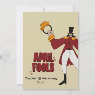 April Narren Tag wurde ich Lehrerin für das Geld Feiertagskarte