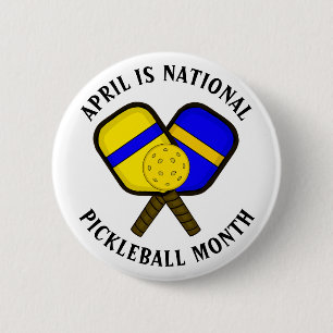 April: National Pickleball Montag Button