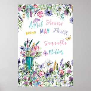 April-Schauer bringen Mai-Blumen Poster
