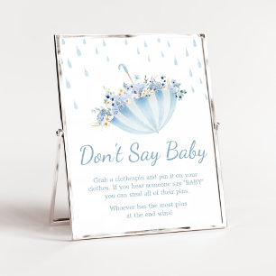 April-Schauer bringt Mai-Blumen Sag nicht Baby Poster