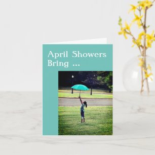 April Showers and May Flowers greeting card Karte
