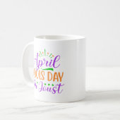 April: Tag der Narren 2024 Kaffeetasse (Vorderseite Links)
